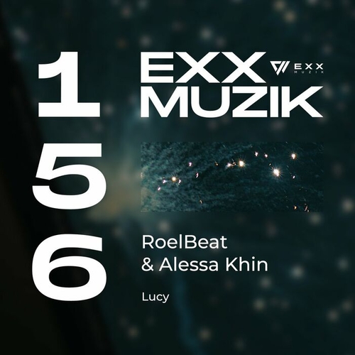 RoelBeat, Alessa Khin - Lucy [EXX156]